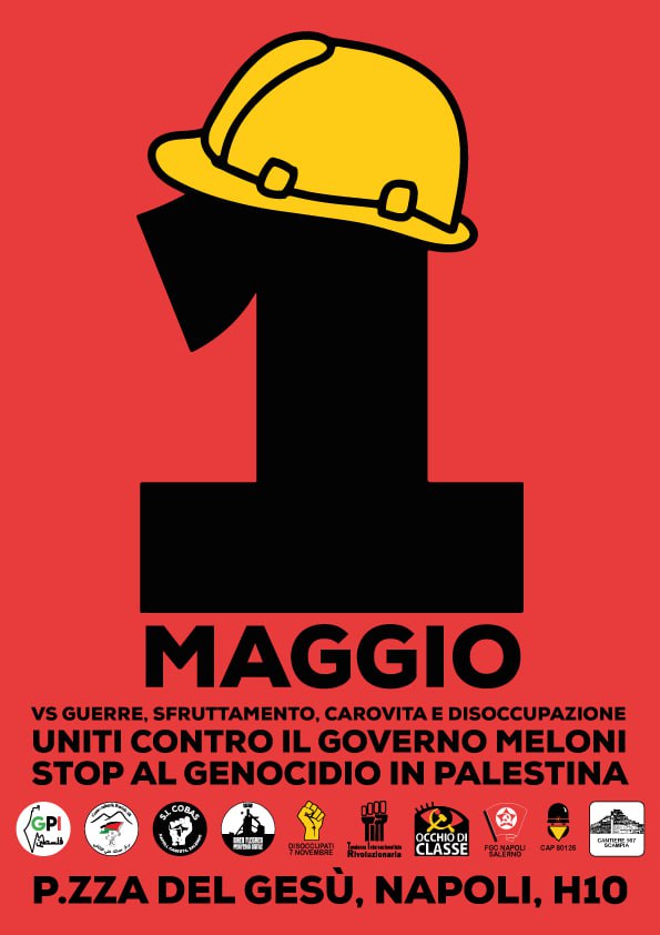 Il Primo Maggio a Napoli (“non è una festa per turisti, e non accettiamo divieti”), a Torino e a Roma