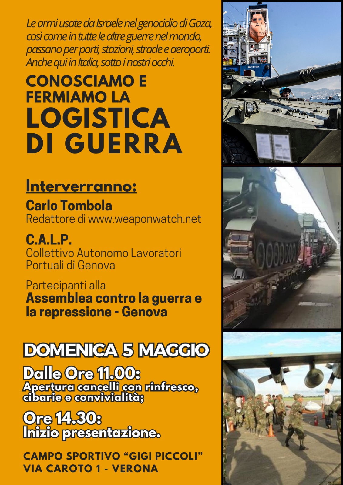 Verona, domenica 5 maggio: conosciamo e fermiamo la logistica di guerra
