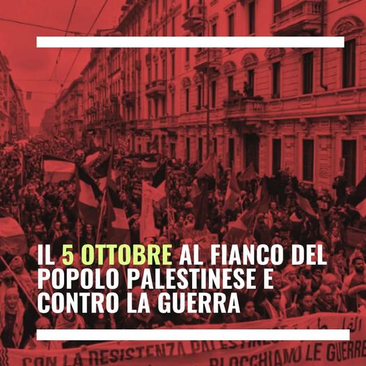 Il 5 ottobre al fianco del popolo palestinese e contro la guerra – Mov. 7 novembre, SI Cobas Napoli, Iskra, TIR