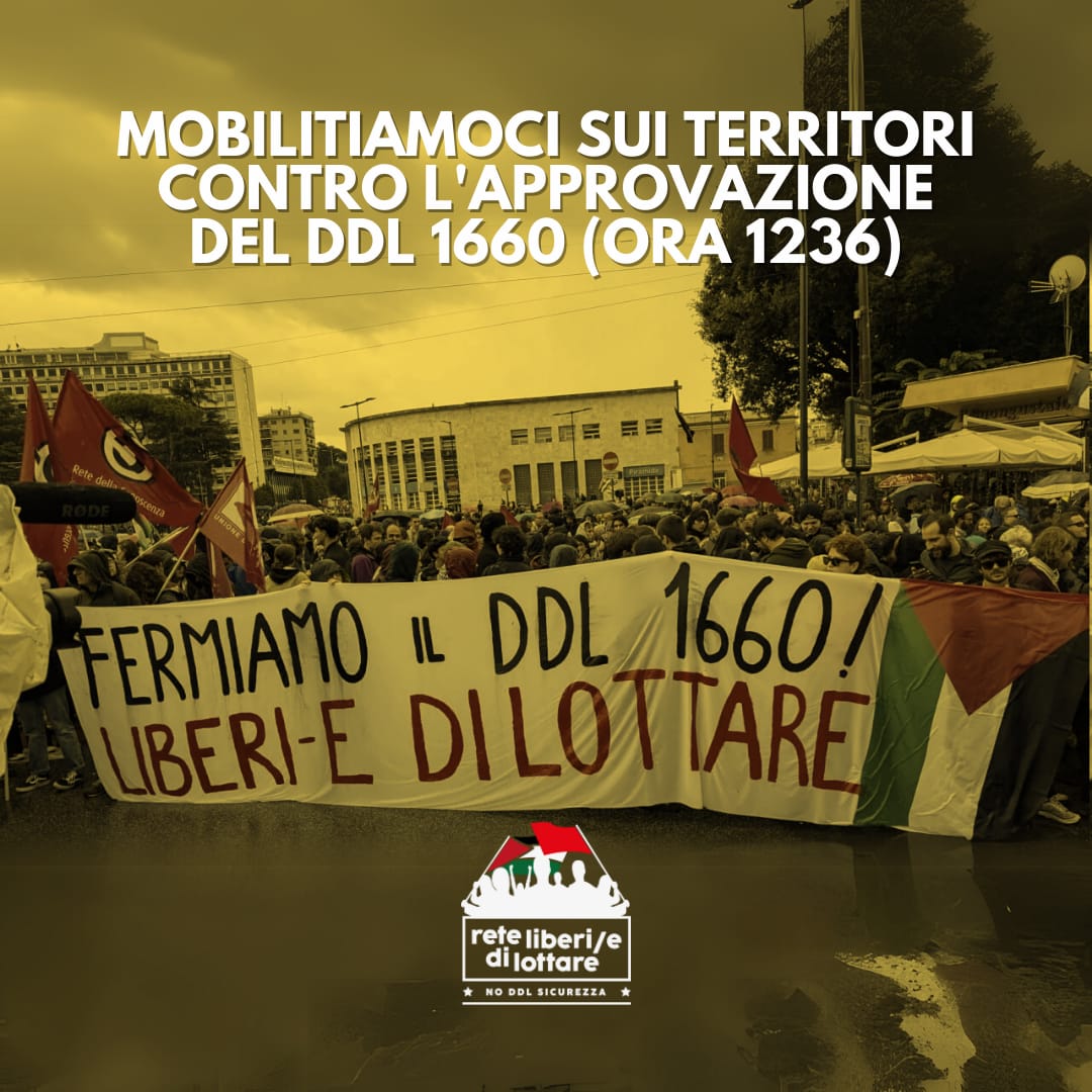 Rafforzare ed estendere la lotta contro la guerra, lo stato di polizia, il genocidio – Rete Libere/i di lottare