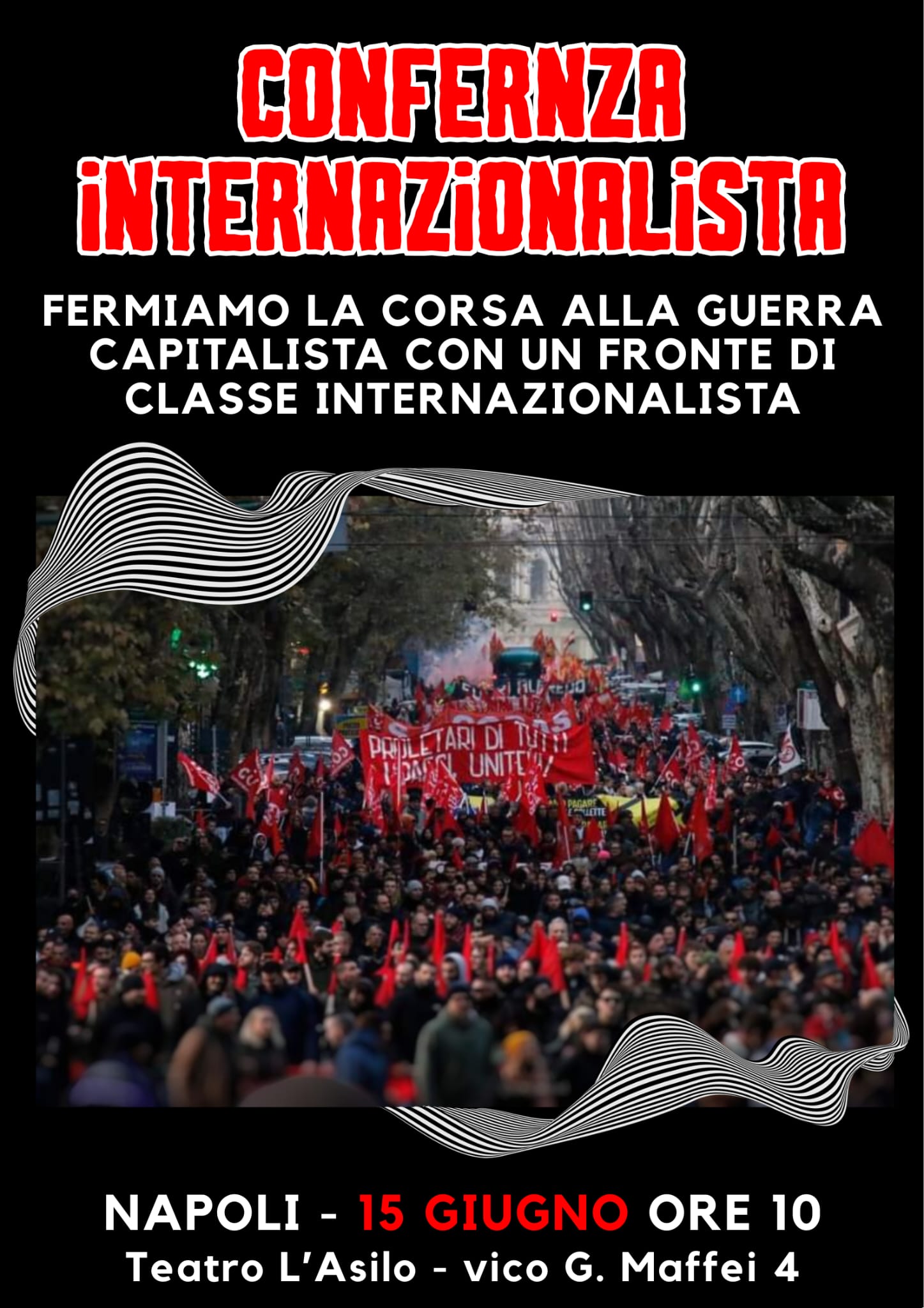 Appello per la Conferenza internazionalista contro la guerra imperialista: 14-15 giugno, a Napoli