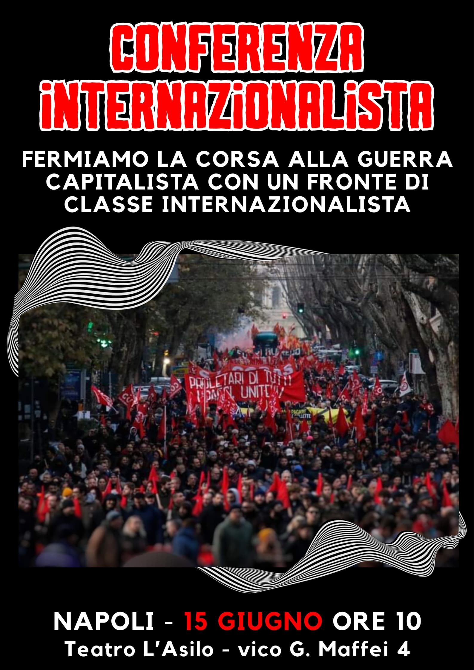 Appello per la Conferenza internazionalista contro la guerra imperialista: 14-15 giugno, a Napoli
