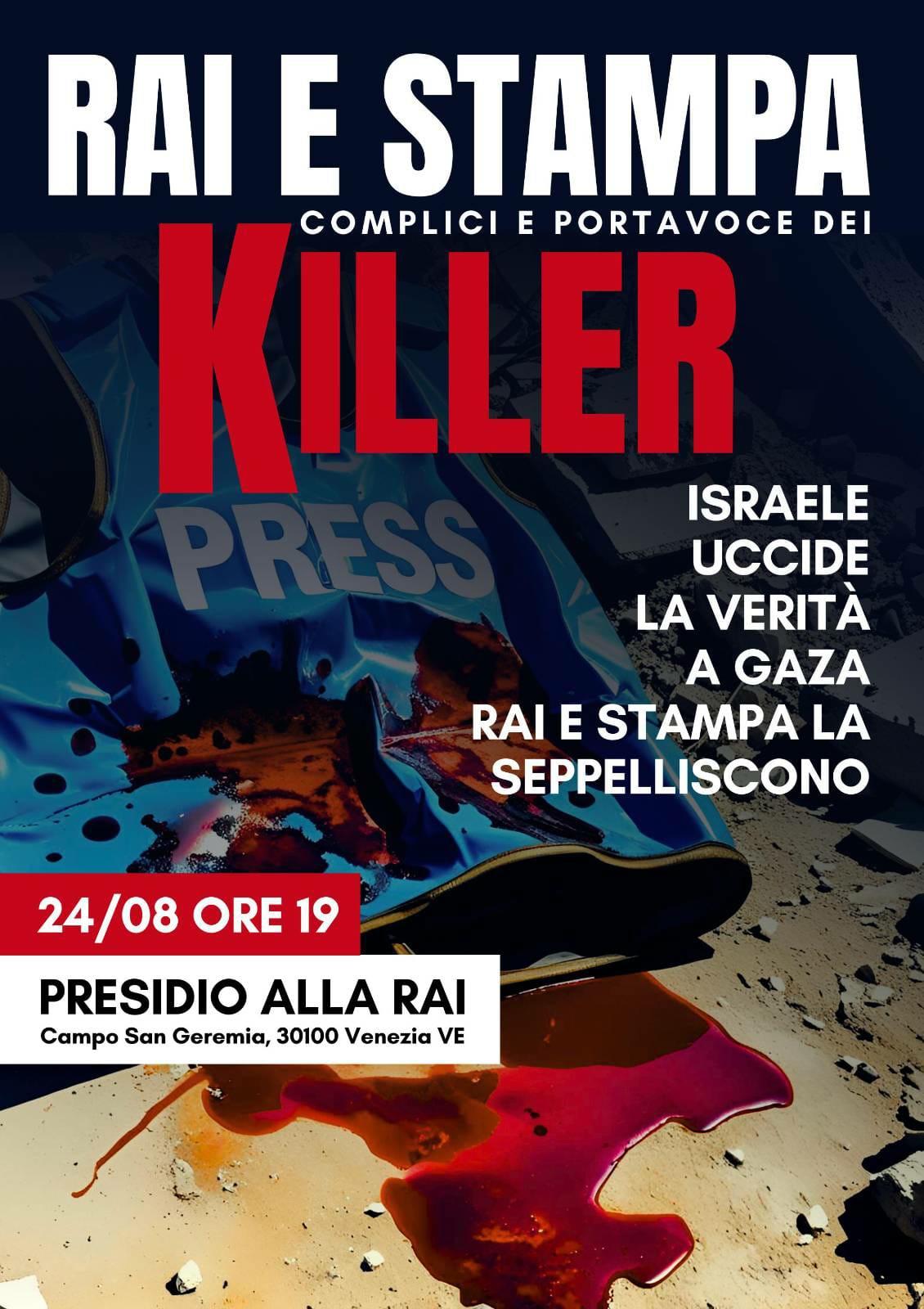 Venezia – prime adesioni al presidio di domenica 24 agosto per Gaza e la Palestina, contro RAI e stampa