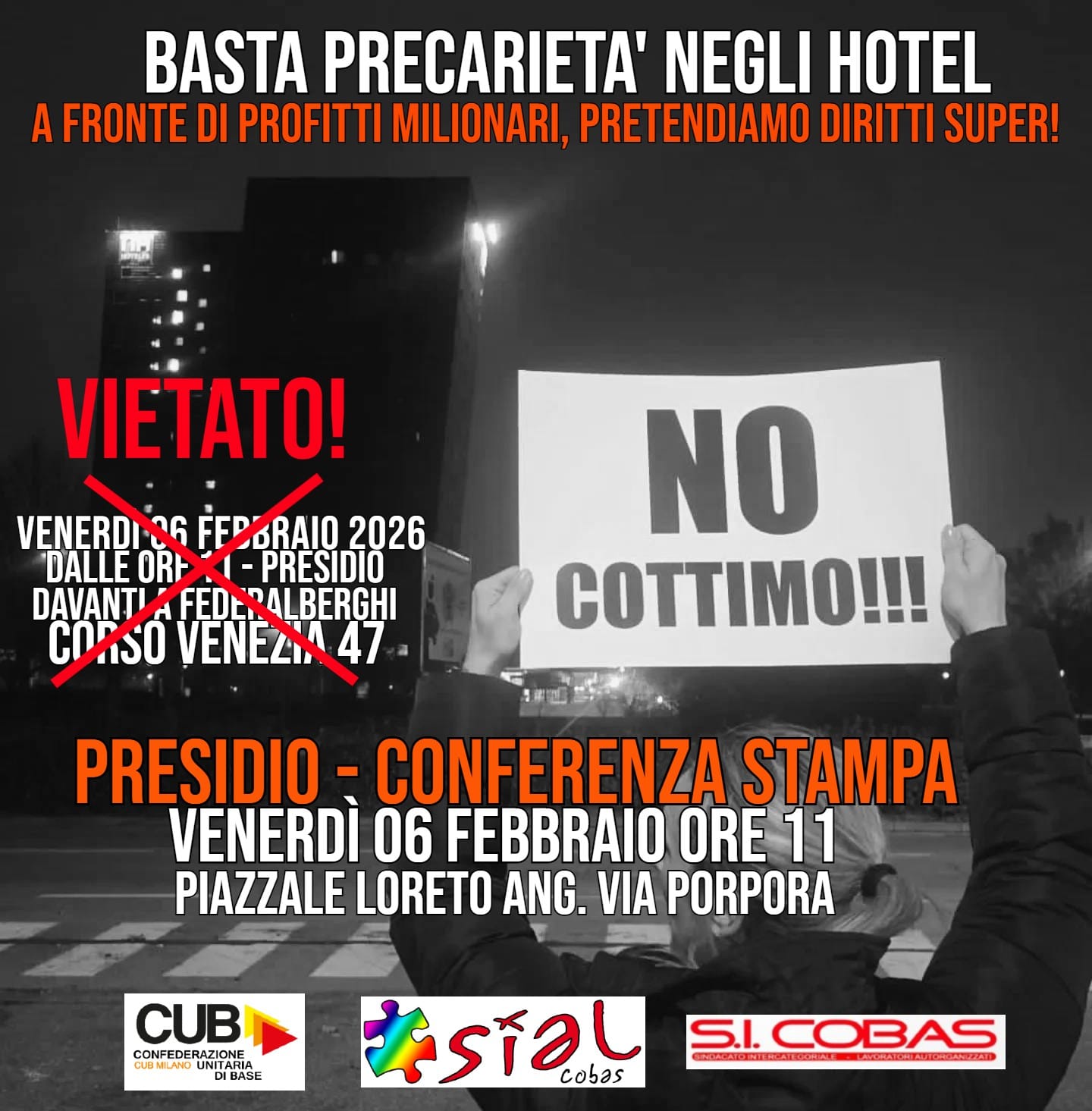 Milano – Basta precarietà negli hotel, a fronte di profitti milionari! – Presidio 6 febbraio, ore 11, piazzale Loreto / CUB, Sial Cobas, SI Cobas