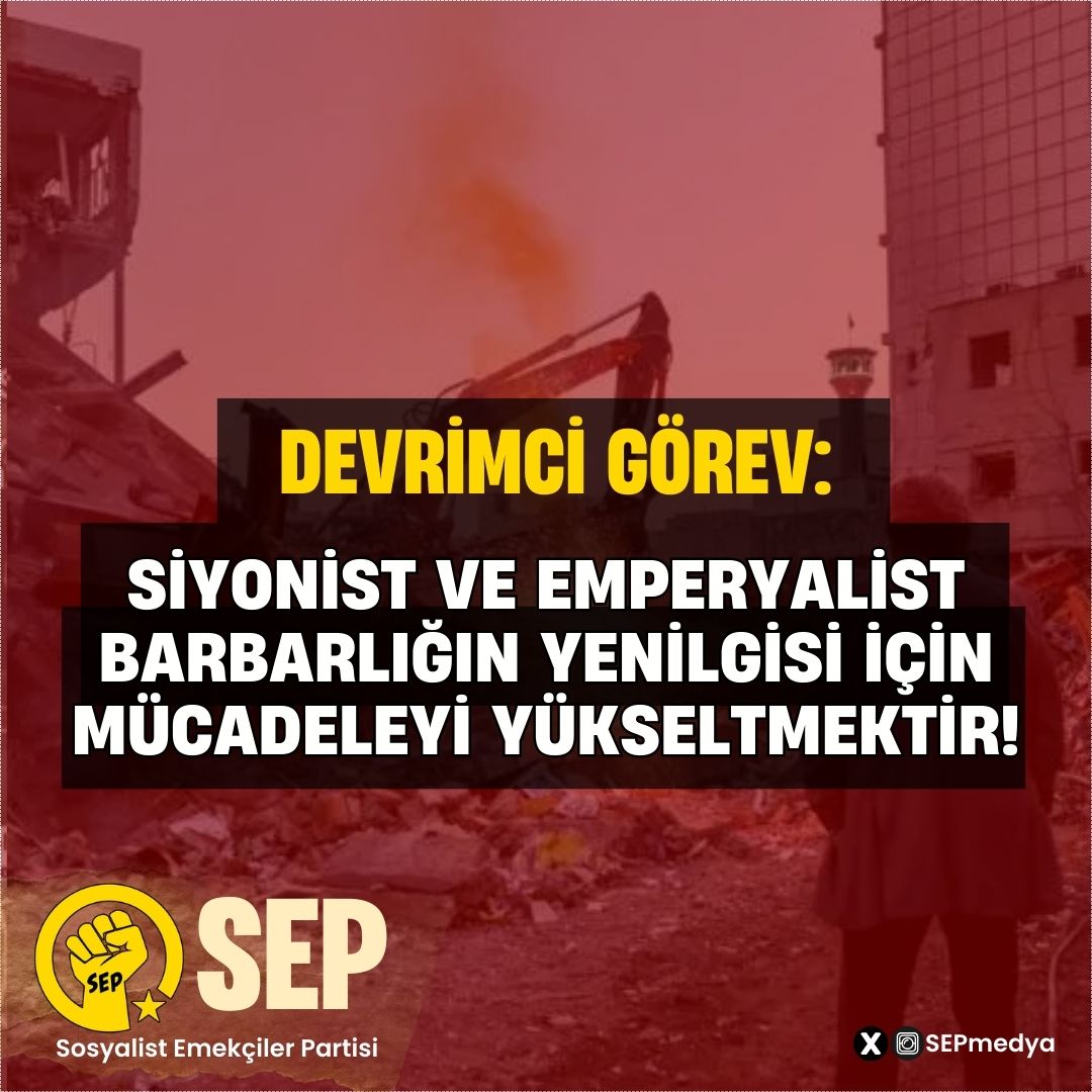 Il nostro dovere rivoluzionario: intensificare la lotta per la sconfitta della barbarie sionista e imperialista – Partito socialista dei lavoratori della Turchia